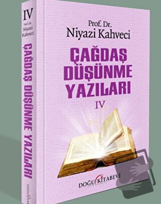 Çağdaş Düşünme Yazıları 4 - Niyazi Kahveci - Doğu Kitabevi - Fiyatı - 