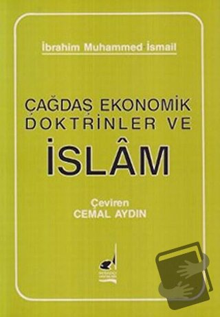 Çağdaş Ekonomik Doktrinler ve İslam - İbrahim Muhammed İsmail - Boğazi