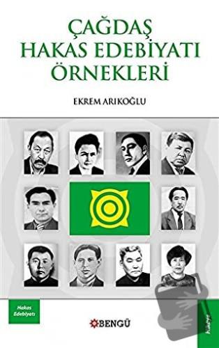 Çağdaş Hakas Edebiyatı Örnekleri - Ekrem Arıkoğlu - Bengü Yayınları - 