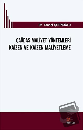 Çağdaş Mali̇yet Yöntemleri̇ Kai̇zen ve Kai̇zen Mali̇yetleme - Tansel Ç