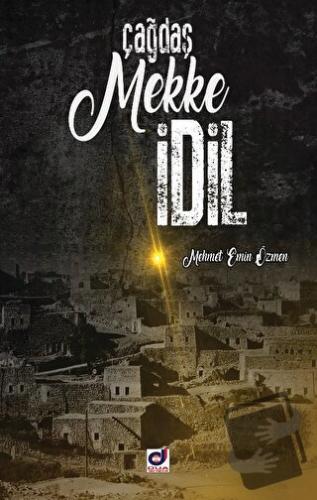 Çağdaş Mekke İdil - Mehmet Emin Özmen - Dua Yayınları - Fiyatı - Yorum