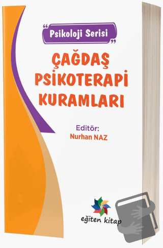 Çağdaş Psikoterapi Kuramları - Nurhan Naz - Eğiten Kitap - Fiyatı - Yo