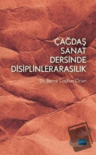 Çağdaş Sanat Dersinde Disiplinlerarasılık - Berna Çoşkun Onan - Nobel 