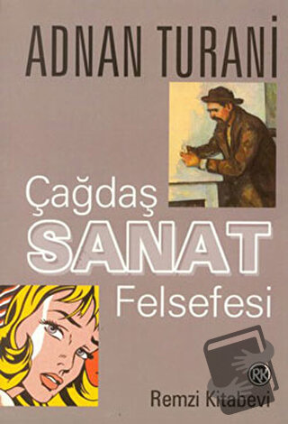 Çağdaş Sanat Felsefesi - Adnan Turani - Remzi Kitabevi - Fiyatı - Yoru