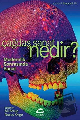 Çağdaş Sanat Nedir? - Kolektif - İletişim Yayınevi - Fiyatı - Yorumlar