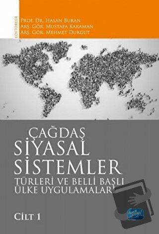 Çağdaş Siyasal Sistemler Cilt 1 - Hasan Buran - Nobel Akademik Yayıncı