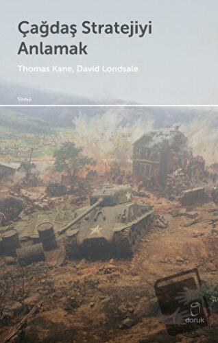 Çağdaş Stratejiyi Anlamak - David J. Lonsdale - Doruk Yayınları - Fiya