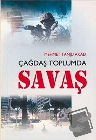 Çağdaş Toplumda Savaş - Mehmet Tanju Akad - Kastaş Yayınları - Fiyatı 