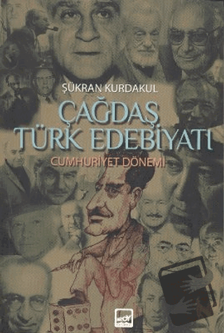 Çağdaş Türk Edebiyatı Cumhuriyet Dönemi 2 - Şükran Kurdakul - Broy Yay