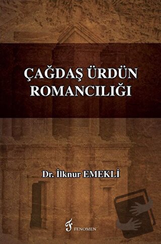 Çağdaş Ürdün Romancılığı - İlknur Emekli - Fenomen Yayıncılık - Fiyatı