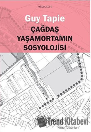 Çağdaş Yaşamortamın Sosyolojisi - Guy Tapie - Janus - Fiyatı - Yorumla