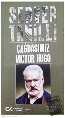 Çağdaşımız Victor Hugo - Server Tanilli - Cumhuriyet Kitapları - Fiyat