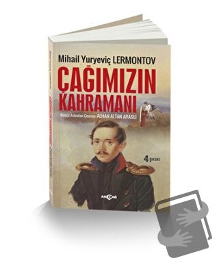 Çağımızın Kahramanı - Mihail Yuryeviç Lermontov - Akçağ Yayınları - Fi