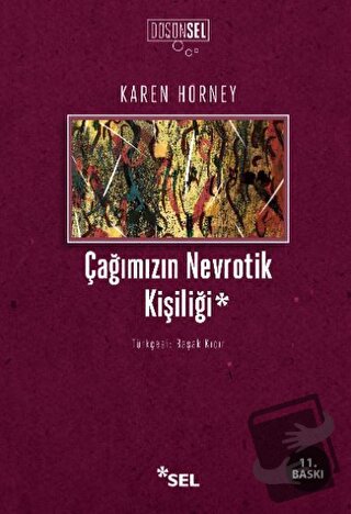 Çağımızın Nevrotik Kişiliği - Karen Horney - Sel Yayıncılık - Fiyatı -