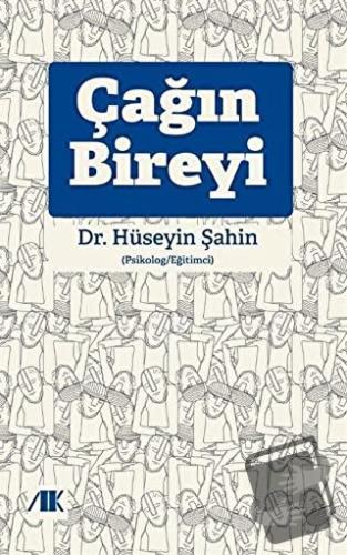 Çağın Bireyi - Hüseyin Şahin - Akademik Kitaplar - Fiyatı - Yorumları 