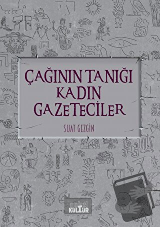 Çağının Tanığı Kadın Gazeteciler - Suat Gezgin - Nobel Kültür - Fiyatı