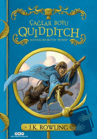 Çağlar Boyu Quidditch (Ciltli) - J. K. Rowling - Yapı Kredi Yayınları 