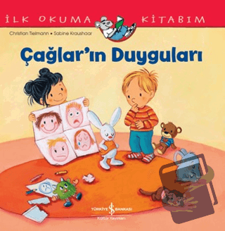 Çağların Duyguları - İlk Okuma Kitabım - Christian Tielmann - İş Banka