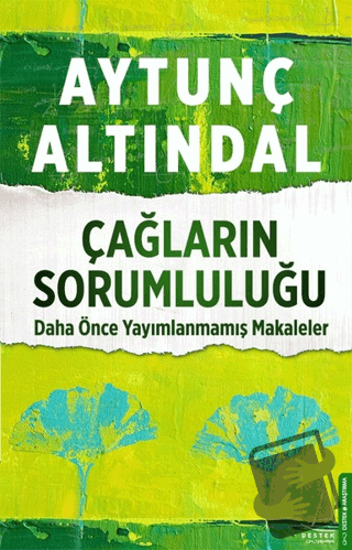 Çağların Sorumluluğu - Aytunç Altındal - Destek Yayınları - Fiyatı - Y