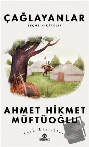 Çağlayanlar'dan Seçmeler - Ahmet Hikmet Müftüoğlu - Hasbahçe - Fiyatı 