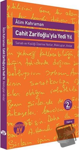 Cahit Zarifoğlu'yla Yedi Yıl Mektuplar - Anılar - Alim Kahraman - Büyü