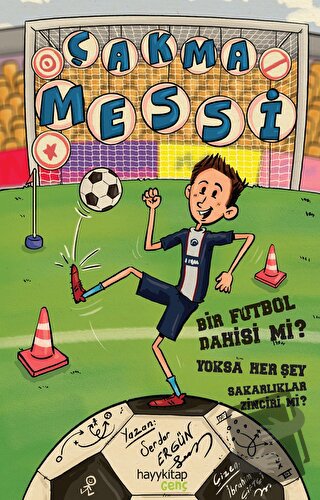 Çakma Messi - Serdar Ergün - Hayykitap - Fiyatı - Yorumları - Satın Al