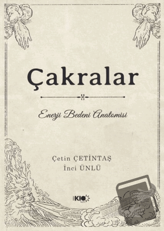 Çakralar - Çetin Çetintaş - Yogakioo Yayınları - Fiyatı - Yorumları - 