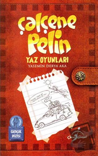 Çalçene Pelin : Yaz Oyunları - Yasemin Derya Aka - Çocuk Gezegeni - Fi