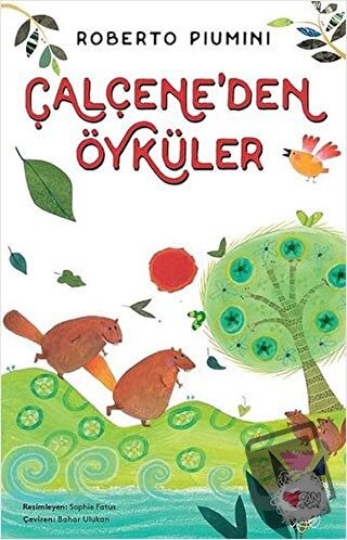 Çalçene'den Öyküler - Roberto Piumini - Can Çocuk Yayınları - Fiyatı -