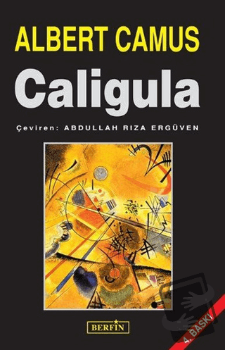 Caligula - Albert Camus - Berfin Yayınları - Fiyatı - Yorumları - Satı