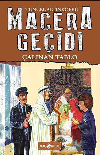 Çalınan Tablo / Macera Geçidi 19 - Tuncel Altınköprü - Genç Hayat - Fi