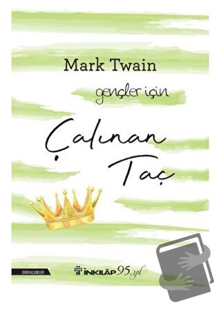 Çalınan Taç - Mark Twain - İnkılap Kitabevi - Fiyatı - Yorumları - Sat