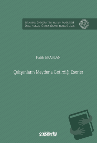 Çalışanların Meydana Getirdiği Eserler - Fatih Eraslan - On İki Levha 