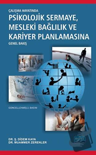 Çalışma Hayatında Psikolojik Sermaye, Mesleki Bağlılık ve Kariyer Plan