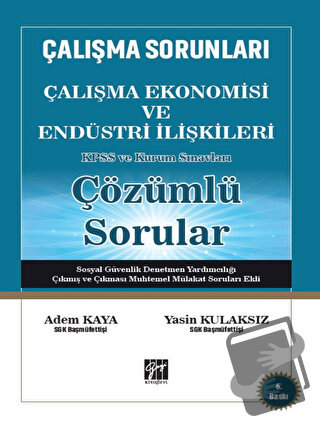 Çalışma Sorunları Çalışma Ekonomisi ve Endüstri İlişkileri KPSS ve Kur