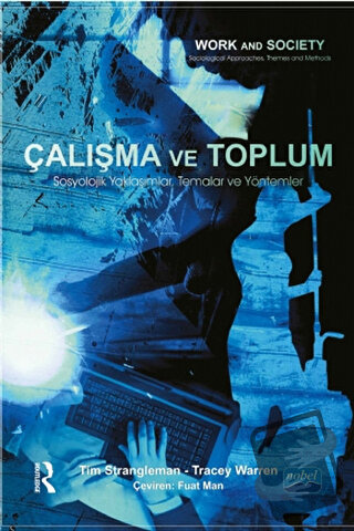 Çalışma ve Toplum - Routledge - Nobel Akademik Yayıncılık - Fiyatı - Y