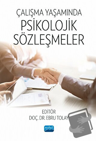 Çalışma Yaşamında Psikolojik Sözleşmeler - Aslı Ercan Önbıçak - Nobel 