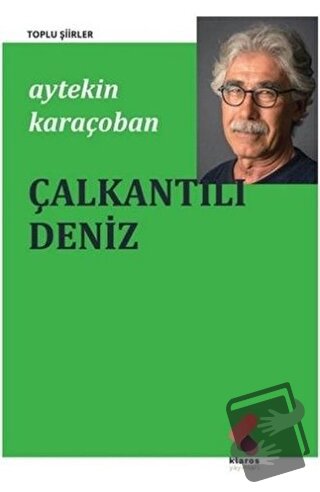 Çalkantılı Deniz - Aytekin Karaçoban - Klaros Yayınları - Fiyatı - Yor