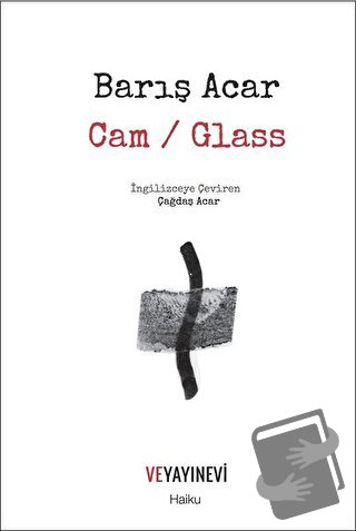 Cam / Glass - Barış Acar - Ve Yayınevi - Fiyatı - Yorumları - Satın Al