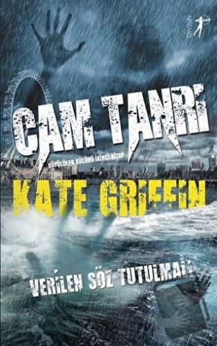 Cam Tanrı - Büyülüler Kulübü İkinci Kitap - Kate Griffin - Artemis Yay