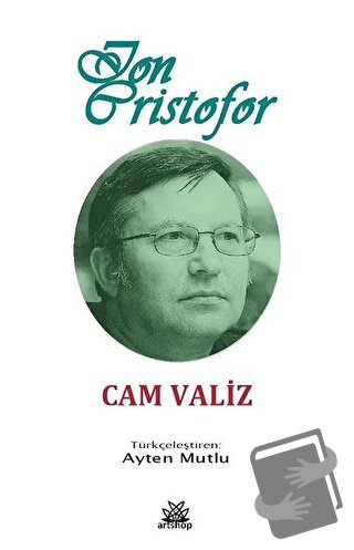 Cam Valiz - Ion Cristofor - Artshop Yayıncılık - Fiyatı - Yorumları - 