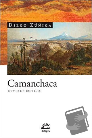 Camanchaca - Diego Zuniga - İletişim Yayınevi - Fiyatı - Yorumları - S