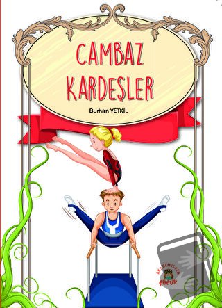 Cambaz Kardeşler - Burhan Yetkil - Akademisyen Kitabevi - Fiyatı - Yor