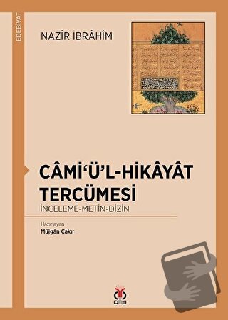 Cami‘ü’l-Hikayat Tercümesi - Nazir İbrahim - DBY Yayınları - Fiyatı - 