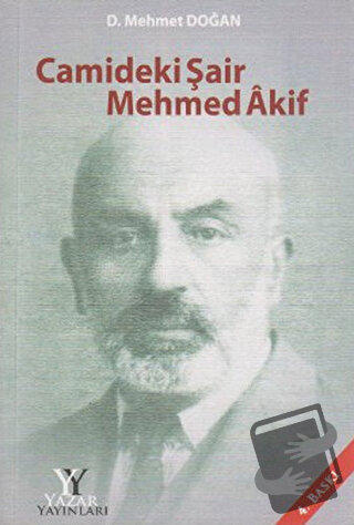 Camideki Şair Mehmed Akif - D. Mehmet Doğan - Yazar Yayınları - Fiyatı