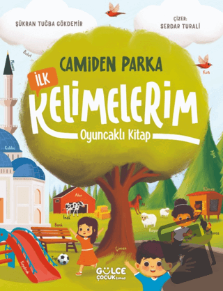 Camiden Parka İlk Kelimelerim - Oyuncaklı Kitap - Şükran Tuğba Gökdemi