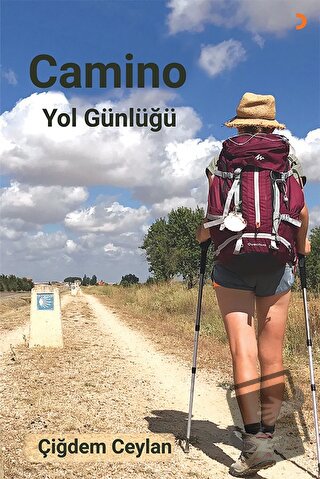 Camino Yol Günlüğü - Çiğdem Ceylan - Cinius Yayınları - Fiyatı - Yorum