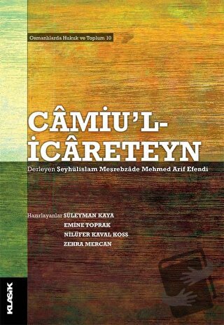 Camiu’l İcareteyn - Şeyhülislam Meşrebzade Mehmed Arif Efendi - Klasik