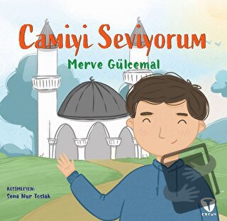 Camiyi Seviyorum - Merve Gülcemal - Turkuvaz Çocuk - Fiyatı - Yorumlar