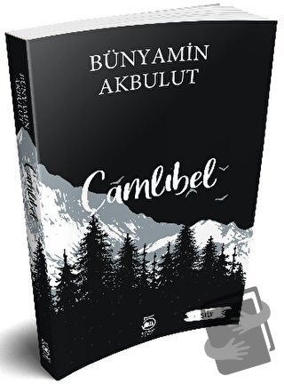 Çamlıbel - Bünyamin Akbulut - 5 Şubat Yayınları - Fiyatı - Yorumları -